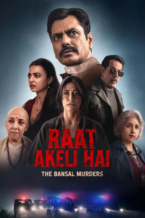 Raat Akeli Hai - The Bansal Murders poster